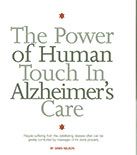The power of human touch in Alzheimer's care
